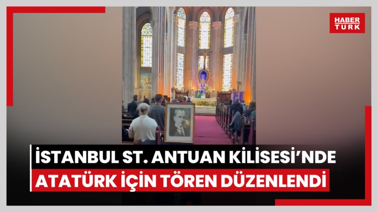 İstanbul St. Antuan Kilisesi’nde Atatürk için anma töreni düzenlendi